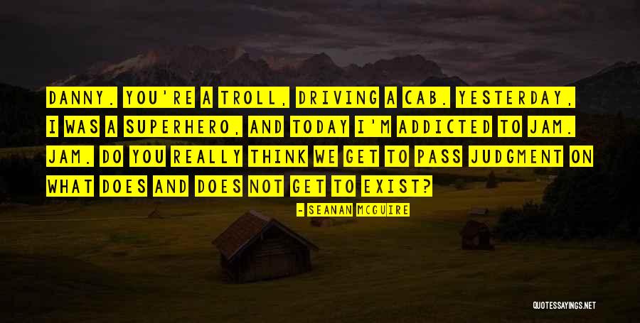 Pitampura Quotes By Seanan McGuire Pitampura Quotes By Seanan McGuire
