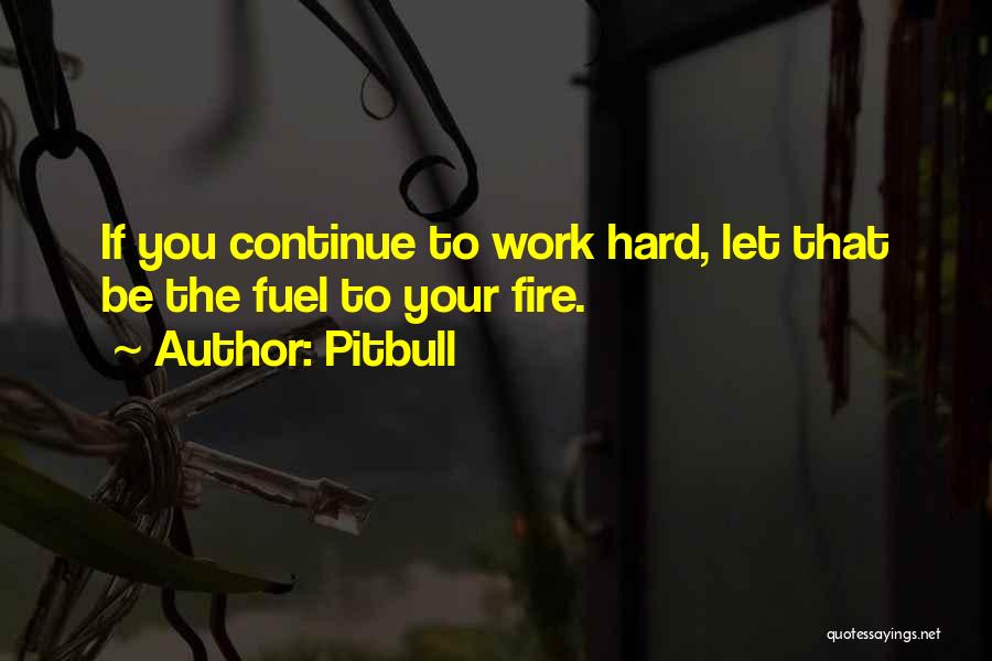 Pitbull Quotes 1356164