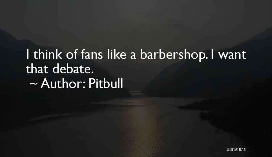 Pitbull Quotes 398061