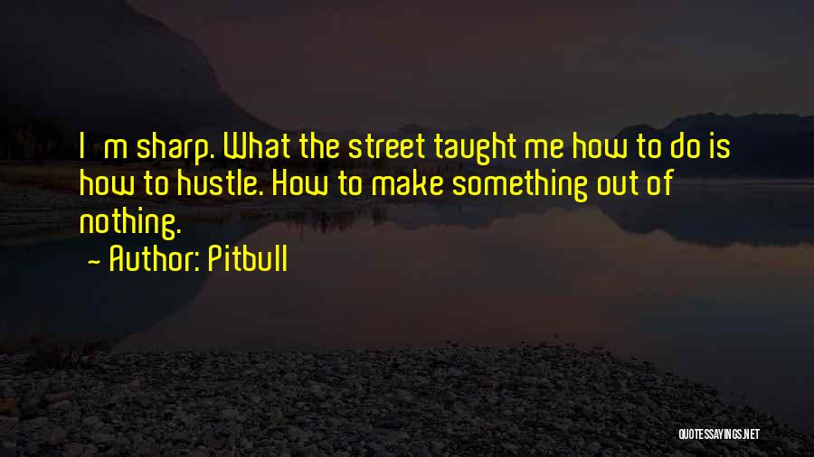Pitbull Quotes 578050