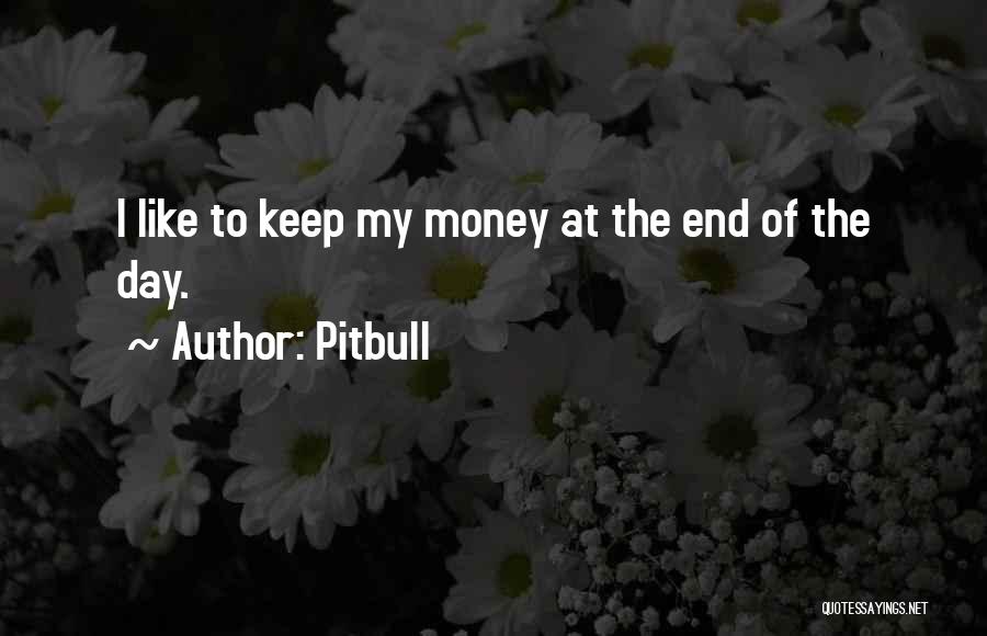 Pitbull Quotes 979319