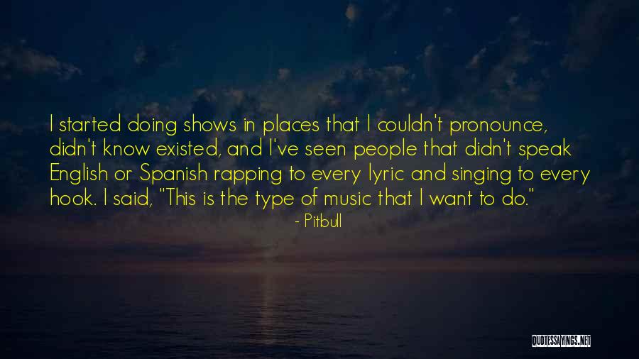 Pitbull Spanish Quotes By Pitbull Pitbull Spanish Quotes By Pitbull