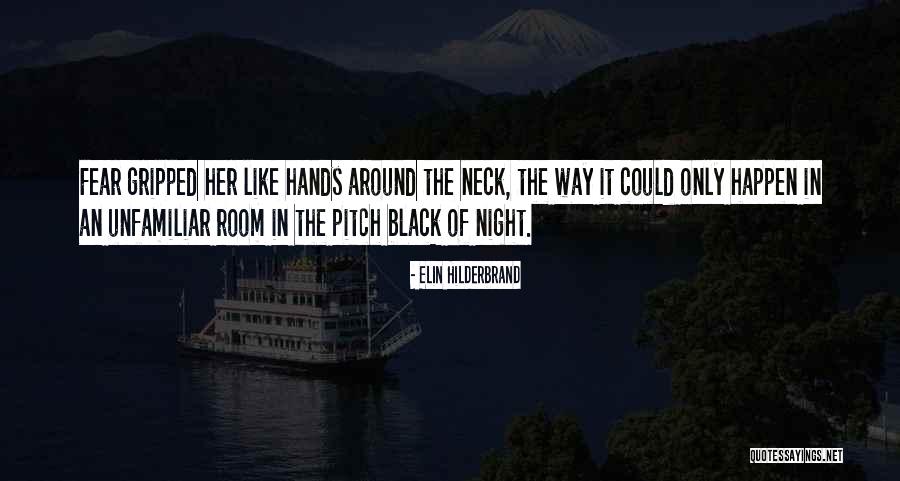 Pitch Black Quotes By Elin Hilderbrand Pitch Black Quotes By Elin Hilderbrand