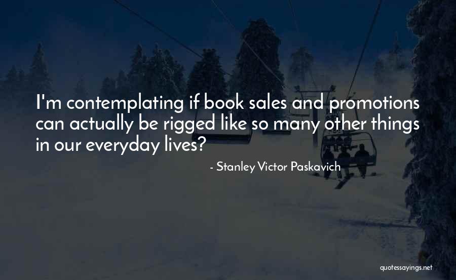 Pitch Deck Quotes By Stanley Victor Paskavich Pitch Deck Quotes By Stanley Victor Paskavich