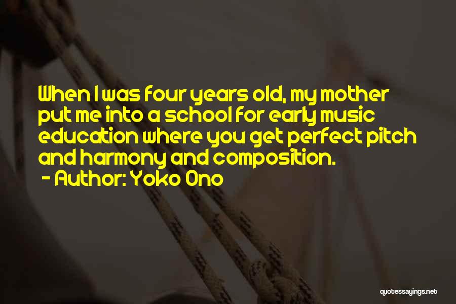 Pitch Perfect Quotes By Yoko Ono