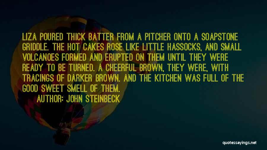 Pitcher And Batter Quotes By John Steinbeck