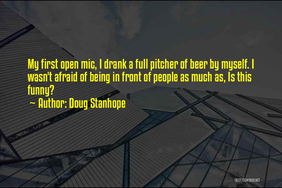 Pitcher Quotes By Doug Stanhope