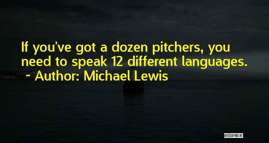 Pitchers Quotes By Michael Lewis