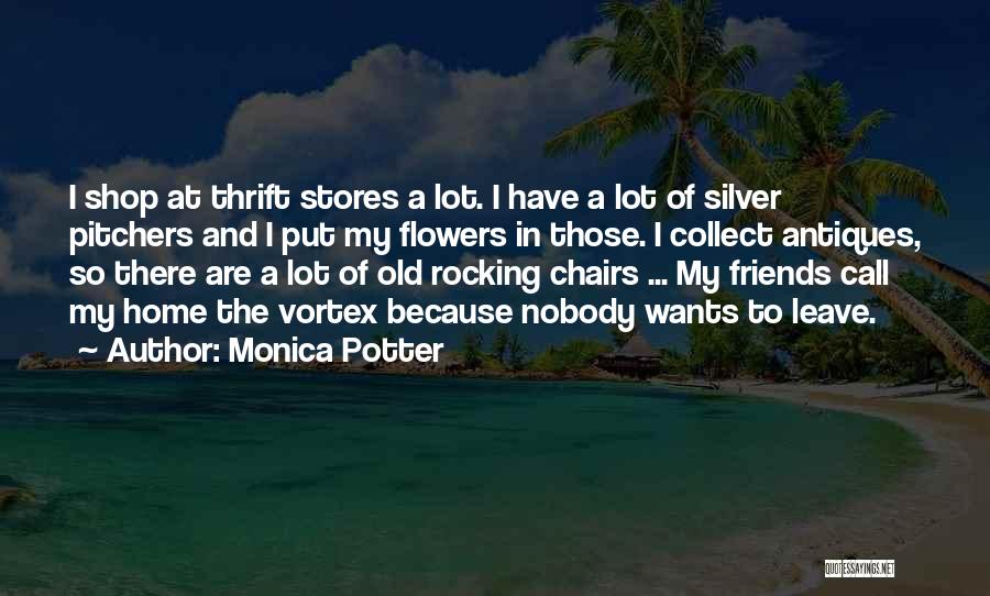 Pitchers Quotes By Monica Potter