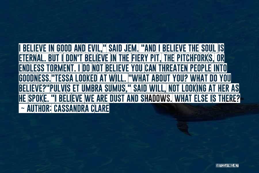 Pitchforks Quotes By Cassandra Clare