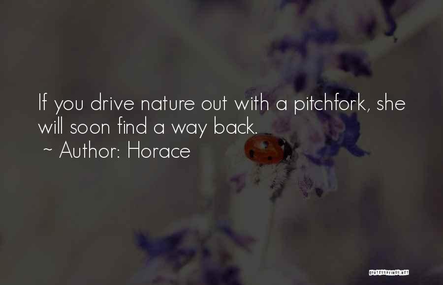 Pitchforks Quotes By Horace