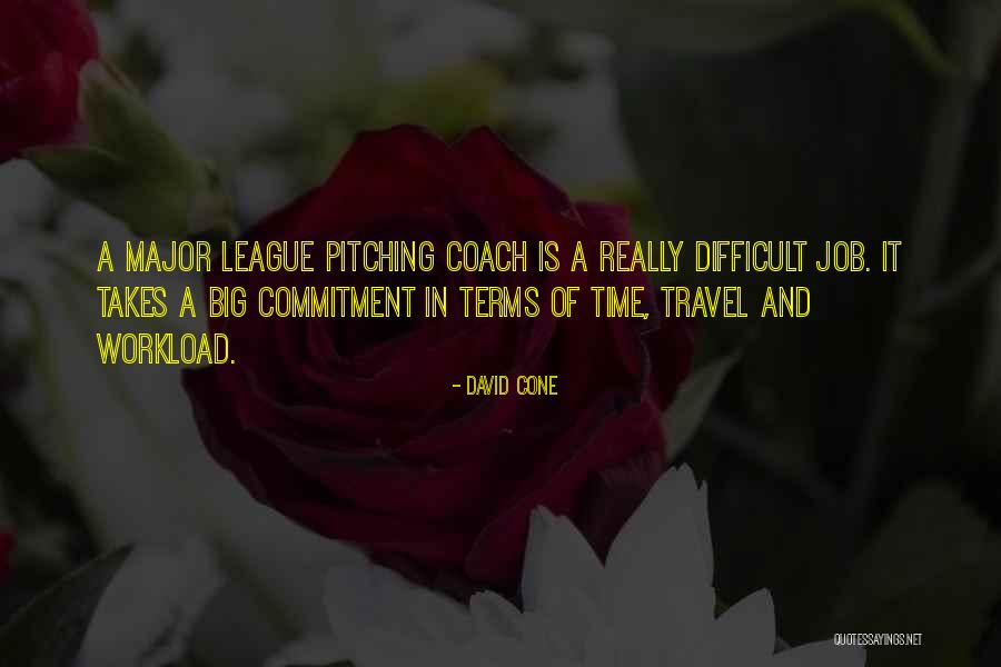 Pitching Coach Quotes By David Cone Pitching Coach Quotes By David Cone