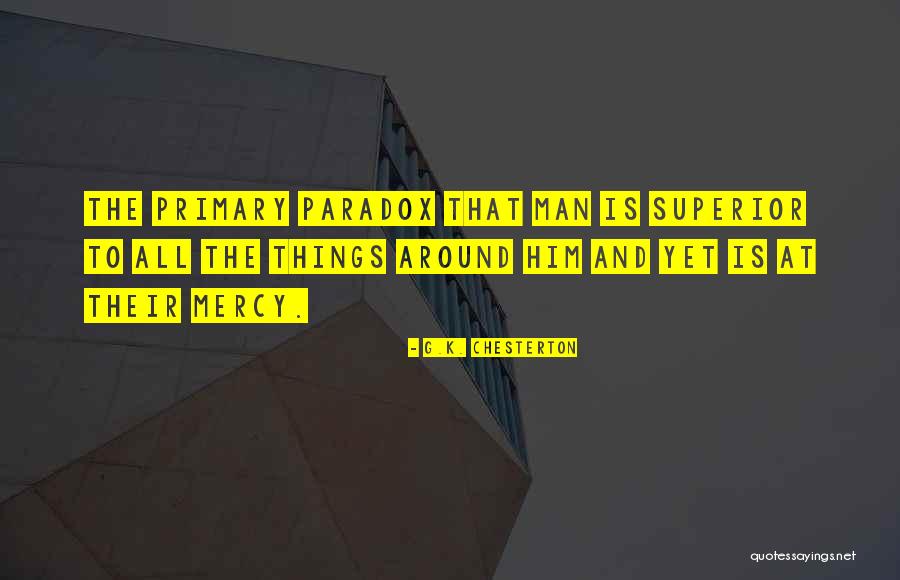 Piteens Quotes By G.K. Chesterton Piteens Quotes By G.K. Chesterton