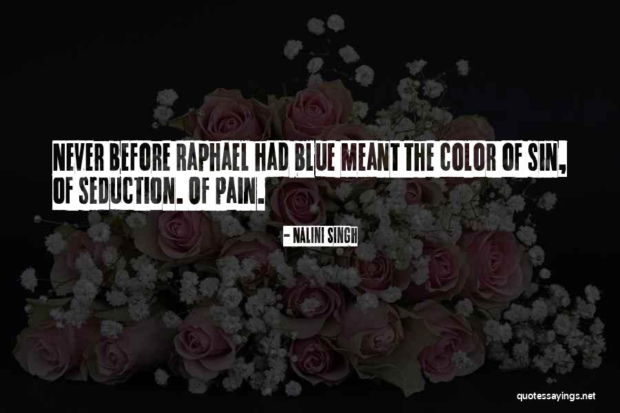 Pitense Quotes By Nalini Singh