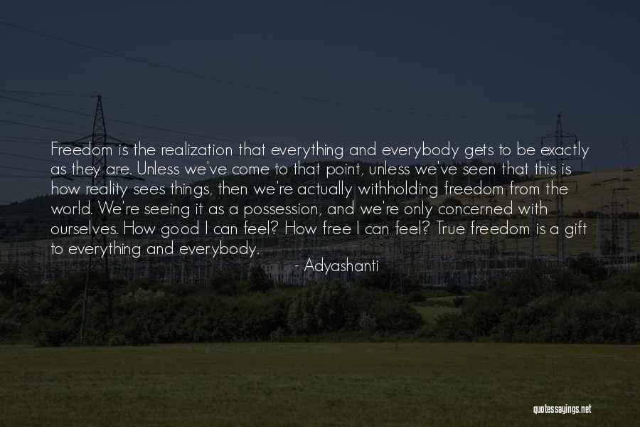Piteous Overthrows Quotes By Adyashanti Piteous Overthrows Quotes By Adyashanti