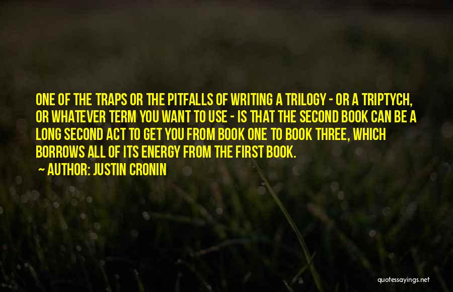 Pitfalls Quotes By Justin Cronin