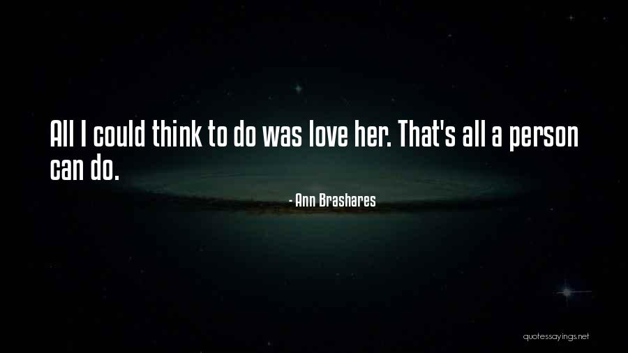 Pithon Killing Quotes By Ann Brashares Pithon Killing Quotes By Ann Brashares