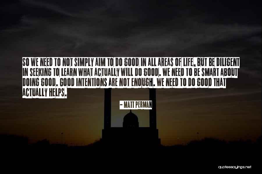 Piticas Quotes By Matt Perman Piticas Quotes By Matt Perman