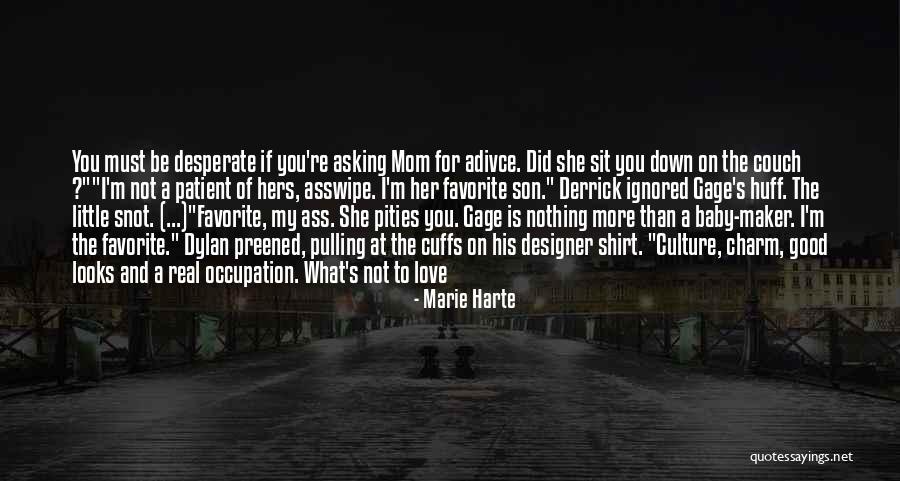 Pities Quotes By Marie Harte Pities Quotes By Marie Harte