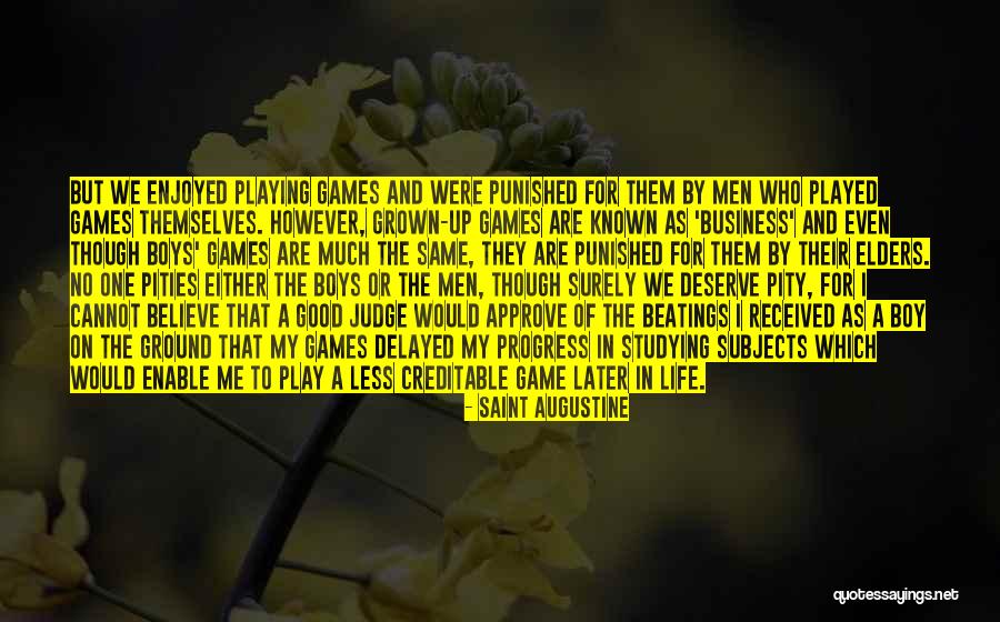 Pities Quotes By Saint Augustine Pities Quotes By Saint Augustine