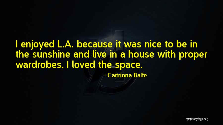 Pitiful Love Quotes By Caitriona Balfe Pitiful Love Quotes By Caitriona Balfe