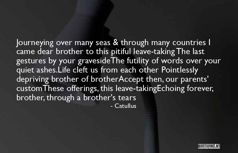 Pitiful Love Quotes By Catullus Pitiful Love Quotes By Catullus