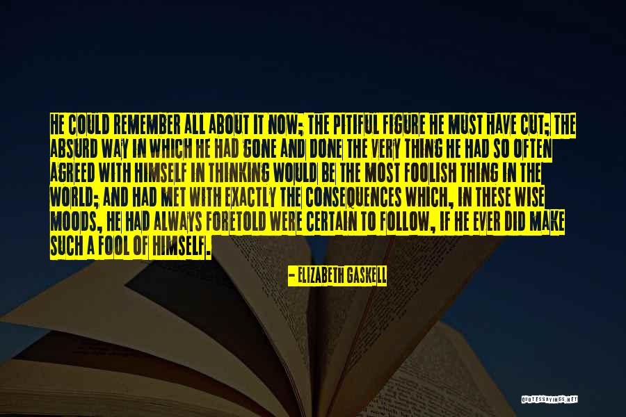 Pitiful Love Quotes By Elizabeth Gaskell Pitiful Love Quotes By Elizabeth Gaskell