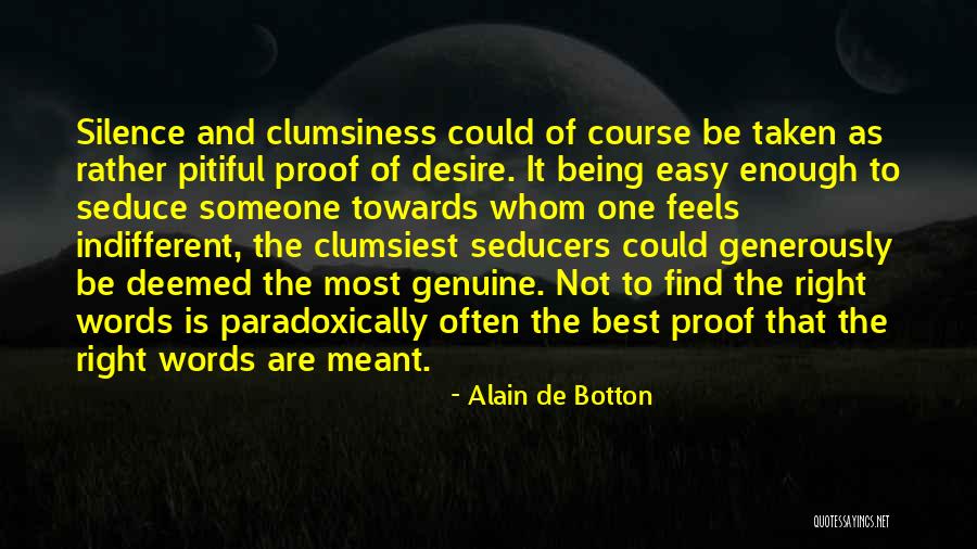 Pitiful Quotes By Alain De Botton Pitiful Quotes By Alain De Botton