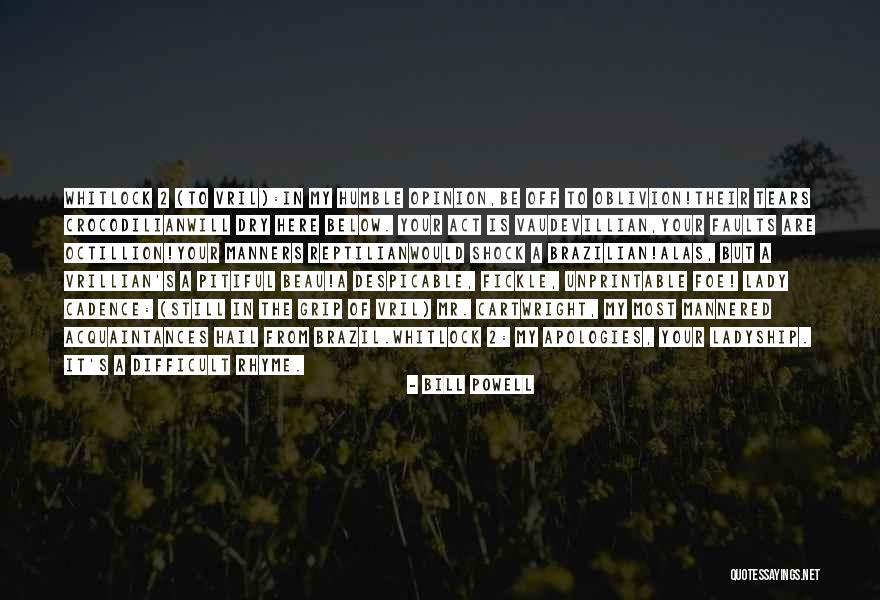 Pitiful Quotes By Bill Powell Pitiful Quotes By Bill Powell