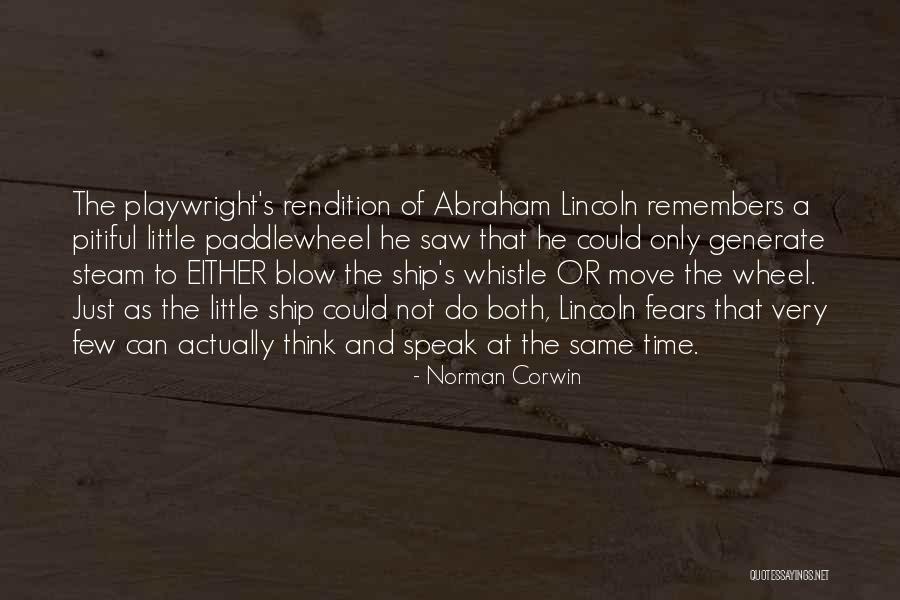 Pitiful Quotes By Norman Corwin Pitiful Quotes By Norman Corwin