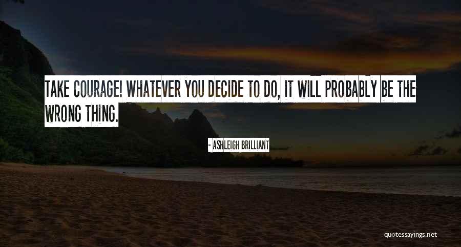 Pitifullest Quotes By Ashleigh Brilliant Pitifullest Quotes By Ashleigh Brilliant