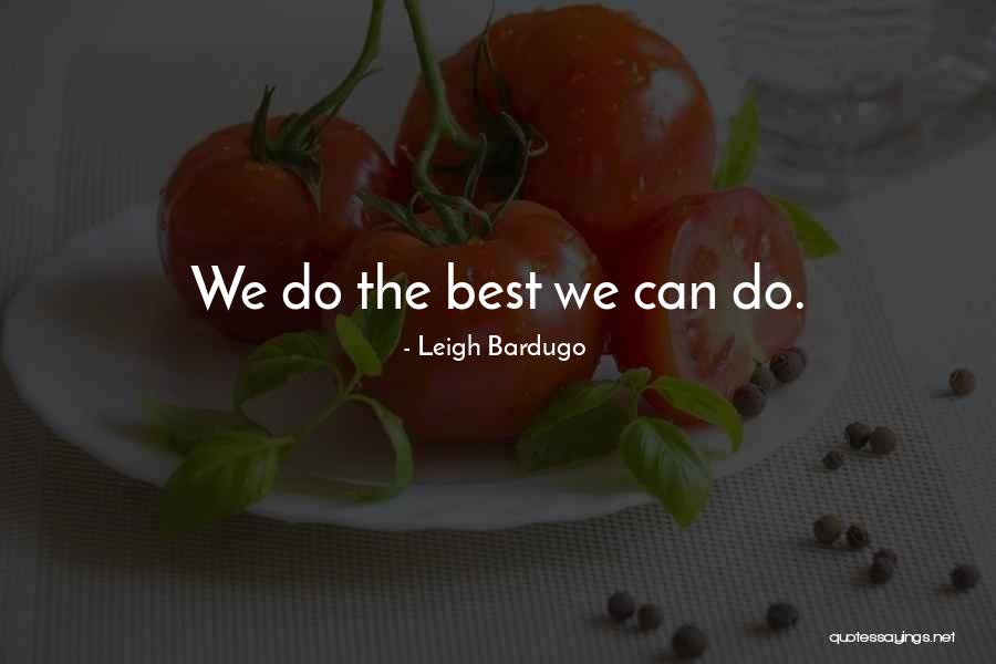 Pitjesbak Quotes By Leigh Bardugo Pitjesbak Quotes By Leigh Bardugo