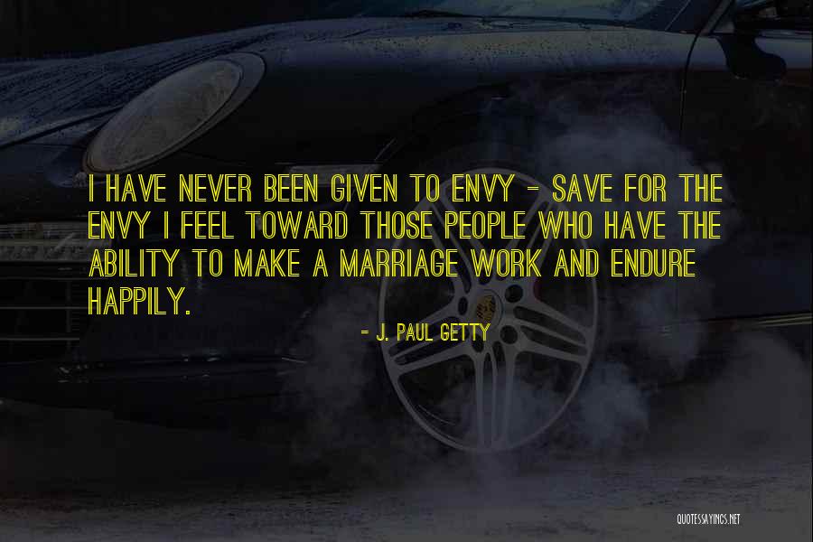 Pitocin Drip Quotes By J. Paul Getty Pitocin Drip Quotes By J. Paul Getty