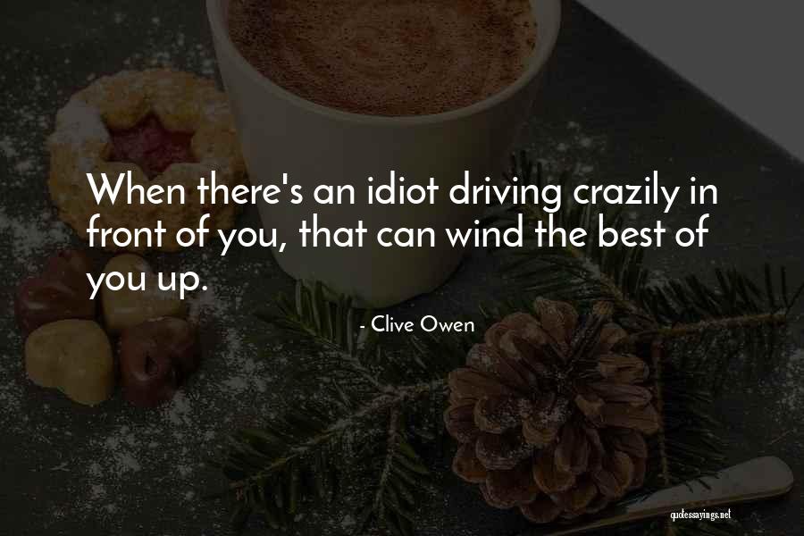 Pitom Kam Quotes By Clive Owen Pitom Kam Quotes By Clive Owen