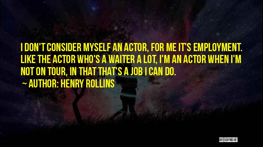 Piton Des Quotes By Henry Rollins