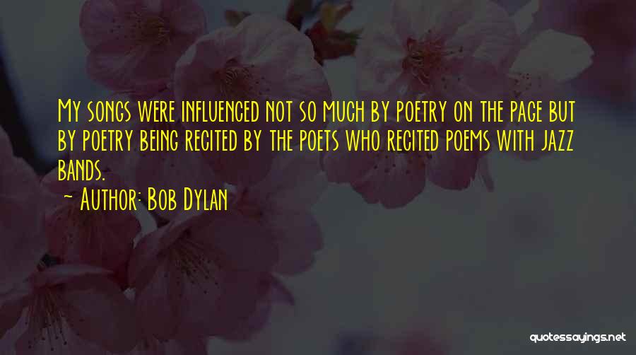 Pitone Quotes By Bob Dylan