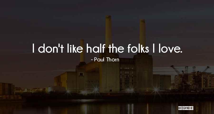 Pitres Cab Quotes By Paul Thorn Pitres Cab Quotes By Paul Thorn