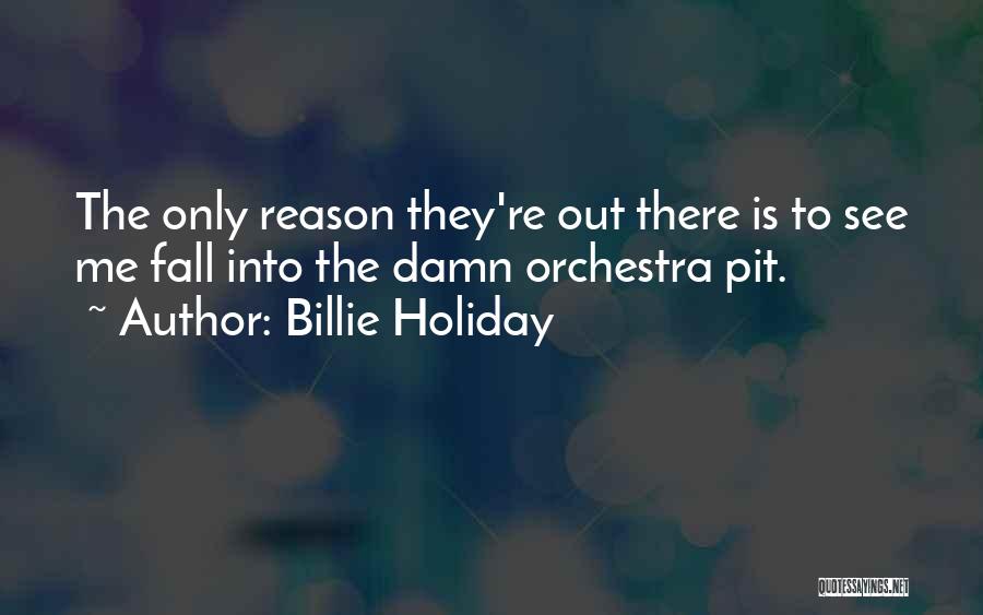 Pits Quotes By Billie Holiday