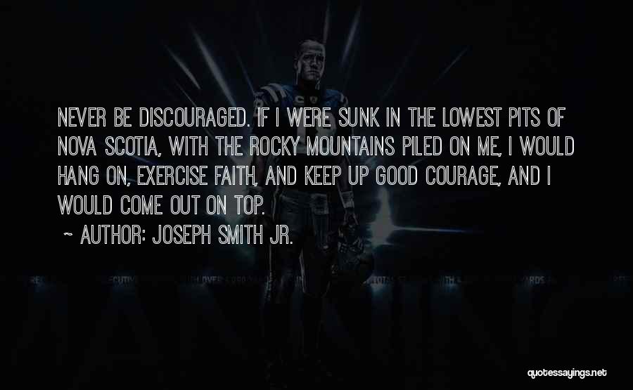 Pits Quotes By Joseph Smith Jr.