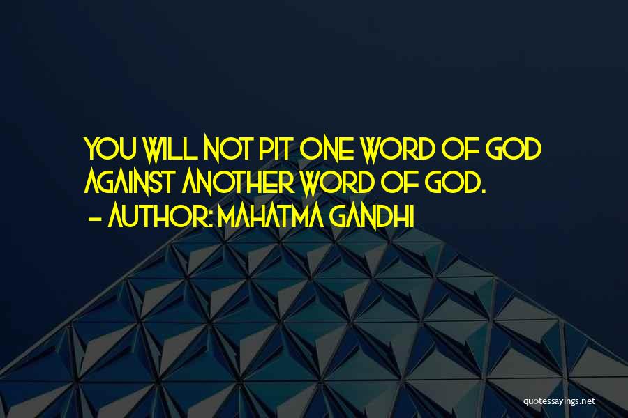 Pits Quotes By Mahatma Gandhi
