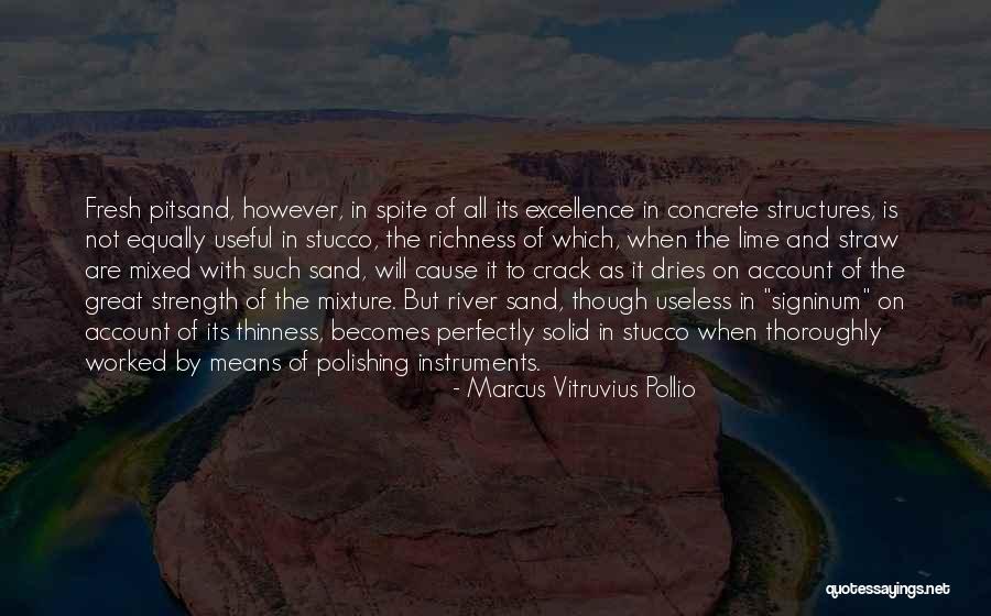 Pitsand Quotes By Marcus Vitruvius Pollio Pitsand Quotes By Marcus Vitruvius Pollio