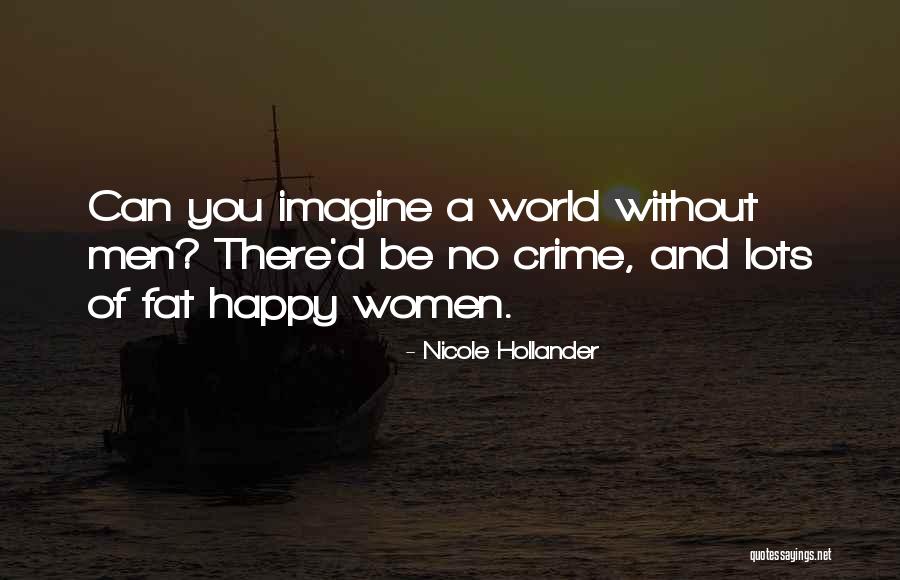 Pitsenbarger Hall Quotes By Nicole Hollander Pitsenbarger Hall Quotes By Nicole Hollander