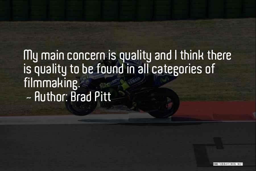 Pitt Quotes By Brad Pitt