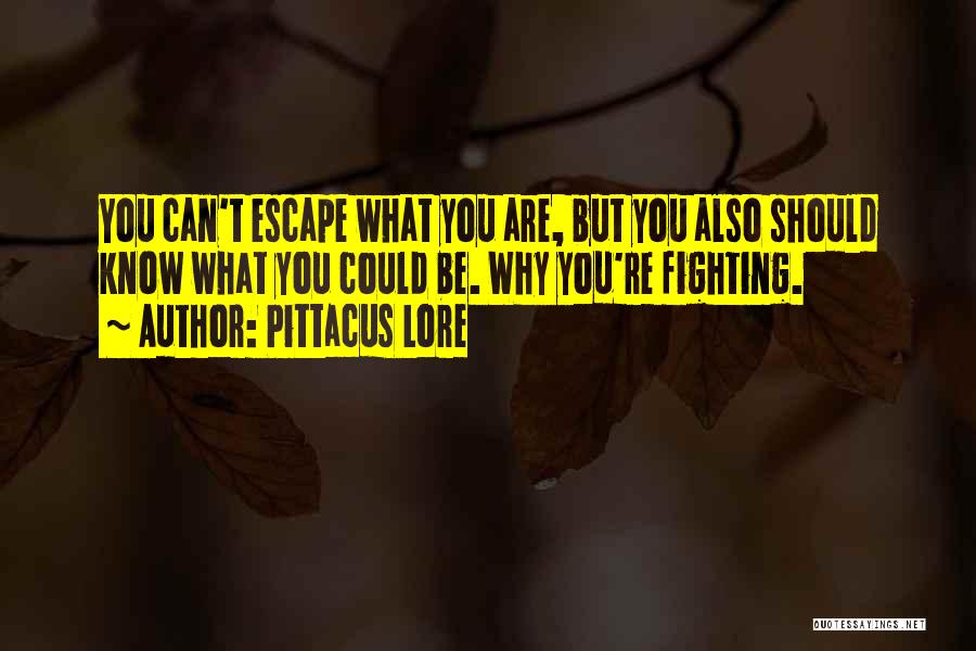 Pittacus Lore Quotes 1316527