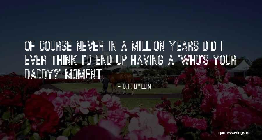 Pittarello Ristorante Quotes By D.T. Dyllin Pittarello Ristorante Quotes By D.T. Dyllin