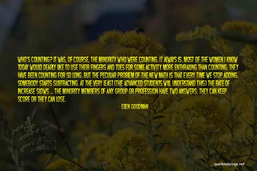 Pittaway And Taskey Quotes By Ellen Goodman Pittaway And Taskey Quotes By Ellen Goodman