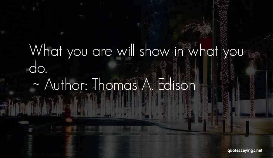 Pittaway Fencing Quotes By Thomas A. Edison