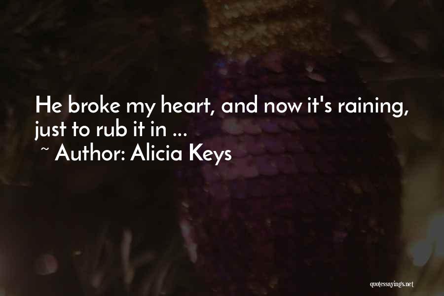 Pittaway Law Quotes By Alicia Keys