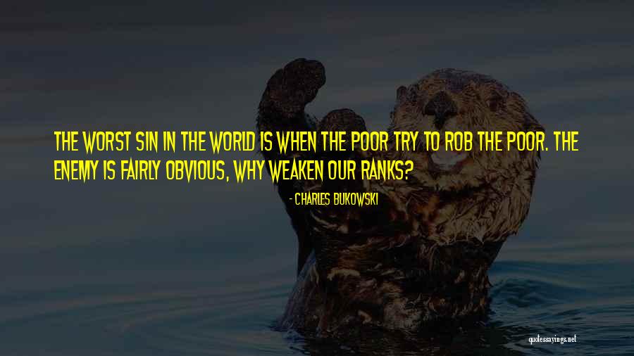 Pittiarious Rosea Quotes By Charles Bukowski Pittiarious Rosea Quotes By Charles Bukowski
