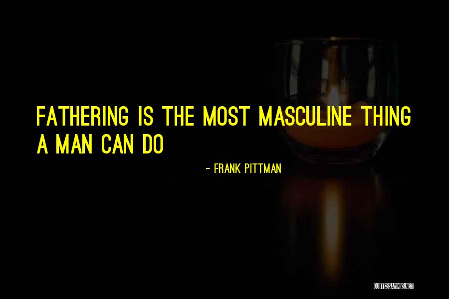 Pittman Quotes By Frank Pittman Pittman Quotes By Frank Pittman